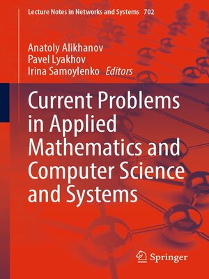 cover image of Current Problems in Applied Mathematics and Computer Science and Systems